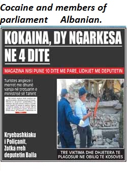 Produkt,Made In Albania.   Cocaine and  members of parliament Albanian